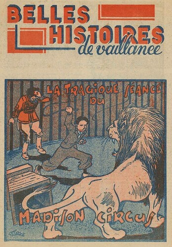 Belles Histoires de Vaillance n°28 - La tragique séance du Madison Circus
