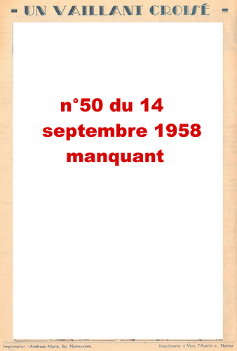 Le Croisé 1958 - 15 - n°50 - page 784 - Un vaillant croisé -14 septembre 1958