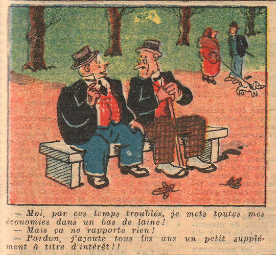 Almanach National 1933 - 34 - mercredi 17 mai 1933 - Moi par ces temps troublés je mets toutes mes économies dans un bas de laine