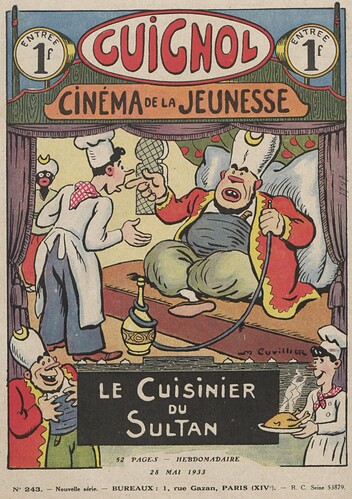 Guignol 1933 - n°243 - Le Cuisinier du Sultan - 28 mai 1933 - page 0