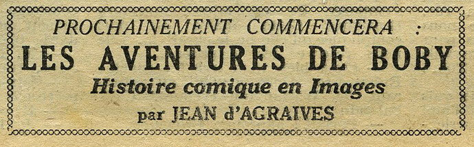 Cri-Cri 1932 - n°721 - page 11 - Annonce des aventures de Boby - 21 juillet 1932