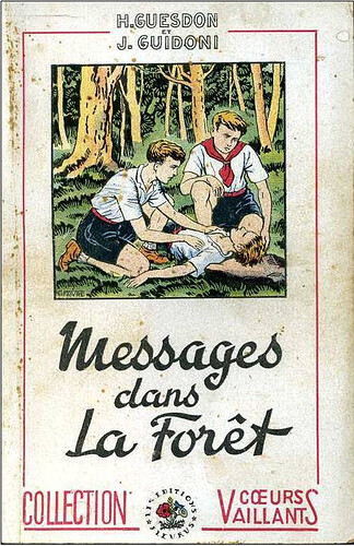 Collection Coeurs Vaillants - 1948 - n°10 - Messages dans la forêt par H GUESDON et J GUIDONI