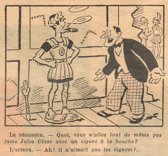 Almanach National 1933 - 3 - lundi 9 janvier 1933 - Le régisseur - Quoi vous n'allez tout de même pas faire Jules César avec un cigare à la bouche