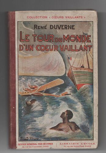 Collection Coeurs Vaillants - 1934 - Le tour du monde d'un coeur vaillant par René DUVERNE (bis)