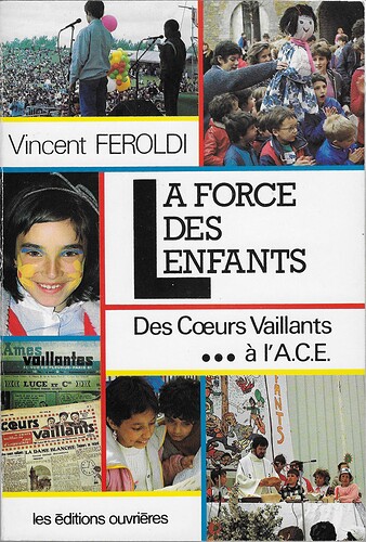 Livre de Vincent FEROLDI- La Forfe des Enfants - les éditions Ouvrières - 1987