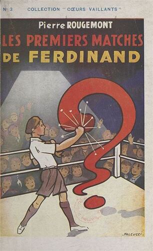 1936 - Les-premiers-matches-de-Ferdinand - 1936