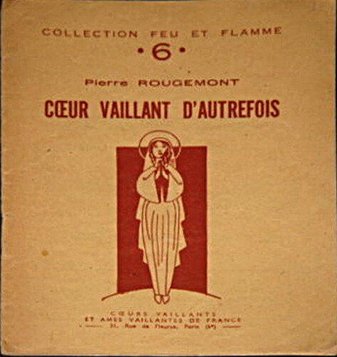 Collection Feu et Flamme n°6 - 1947 - Coeurs Vaillants d'autrefois