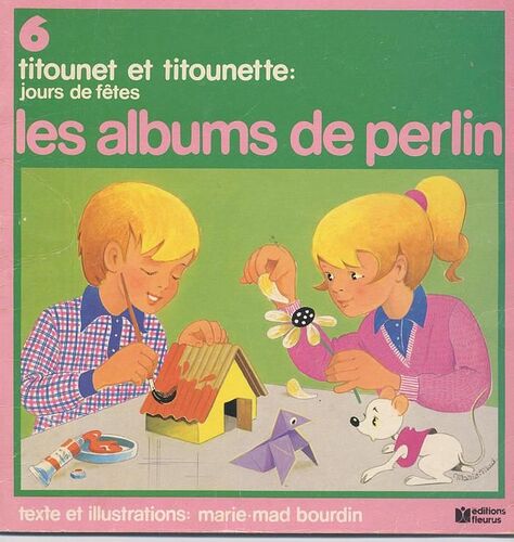 Les albums de Perlin n°6 - Jours de fêtes - 1982