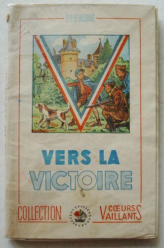 Collection Coeurs Vaillants - 1948 - n°9 - Vers la victoire par HERBE (bis)