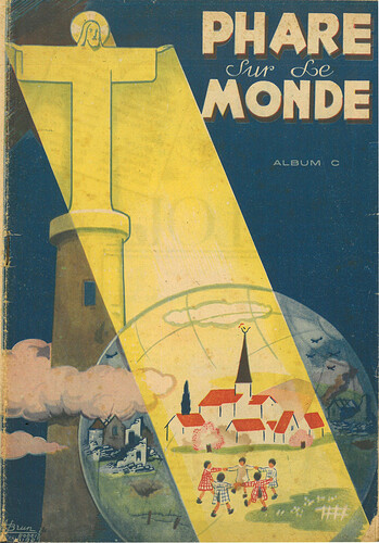 Album C - Phare sur le Monde - 1944  - supplément de l'Union n°618