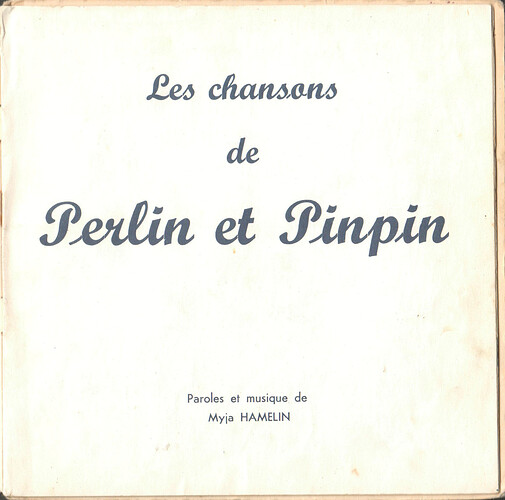Disque - Les chansons de Perlin et Pinpin - 1965 - livret page 1