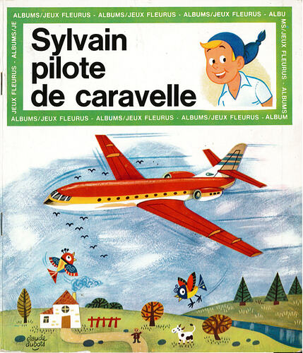 Albums Jeux -1966 -  Claude Dubois - Sylvain pilote de caravelle - page 0