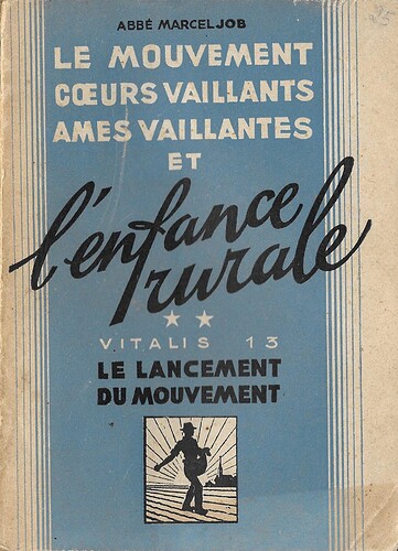 Collection Vitalis 1944 - n°13 - page 9 - Le lancement du mouvement - couverture